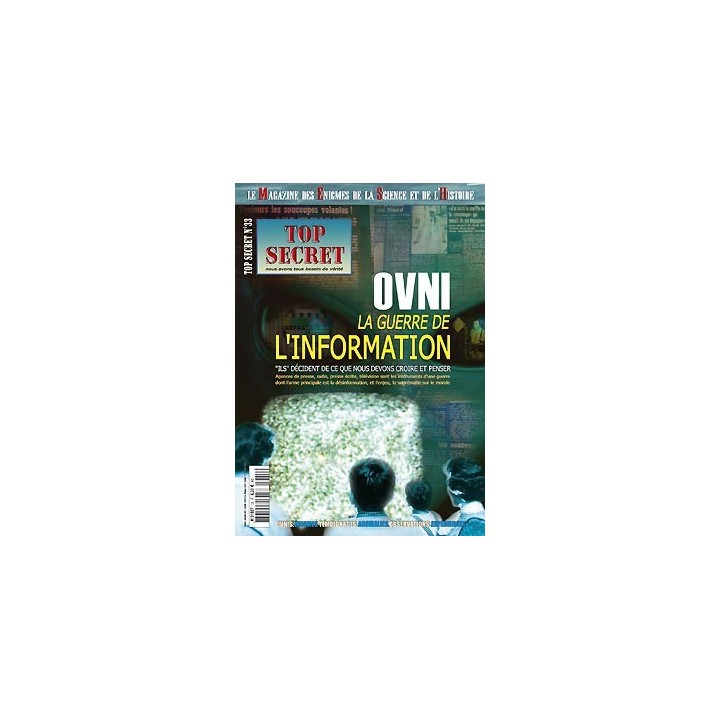 33. OVNI, la guerre de l'information