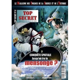 47. Conquête spatiale, jusqu'où ira le mensonge ?