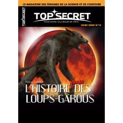 HORS-SERIE n°10 - L'Histoire vraie des loups-garous