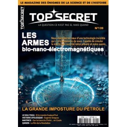 Top Secret 120 Les armes bio-nano-électromagnétiques couv